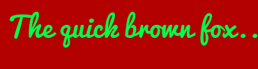 Image with Font Color 00FF48 and Background Color B30000